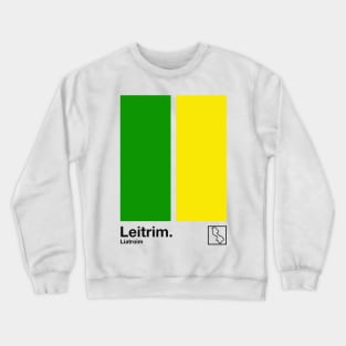 County Leitrim / Original Retro Style Minimalist Poster Design Crewneck Sweatshirt